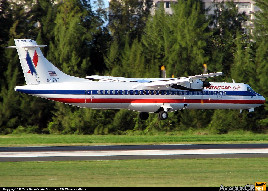 N417AT - ATR 72-212 - American Eagle