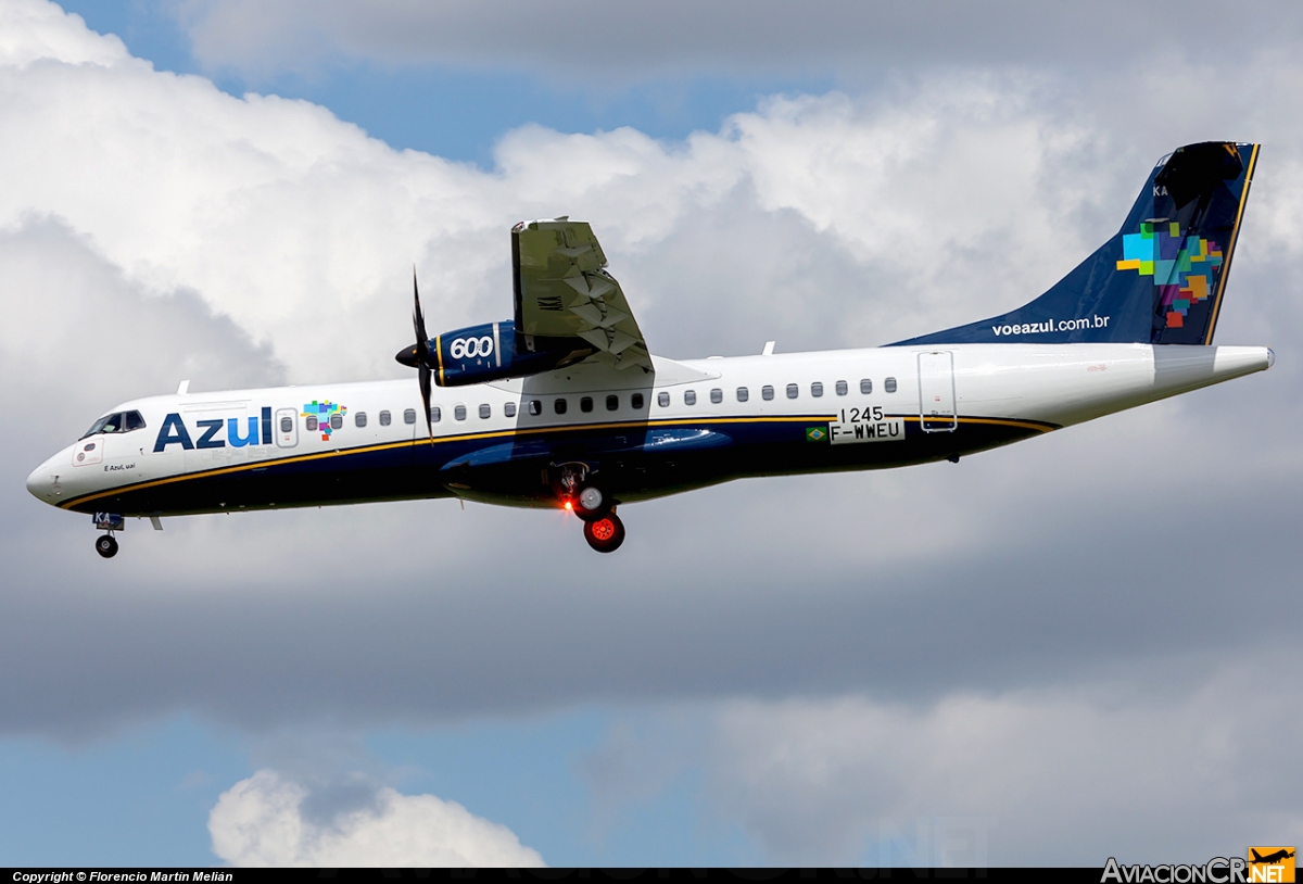 F-WWEU - ATR 72-212A - Azul Linhas Aéreas Brasileiras